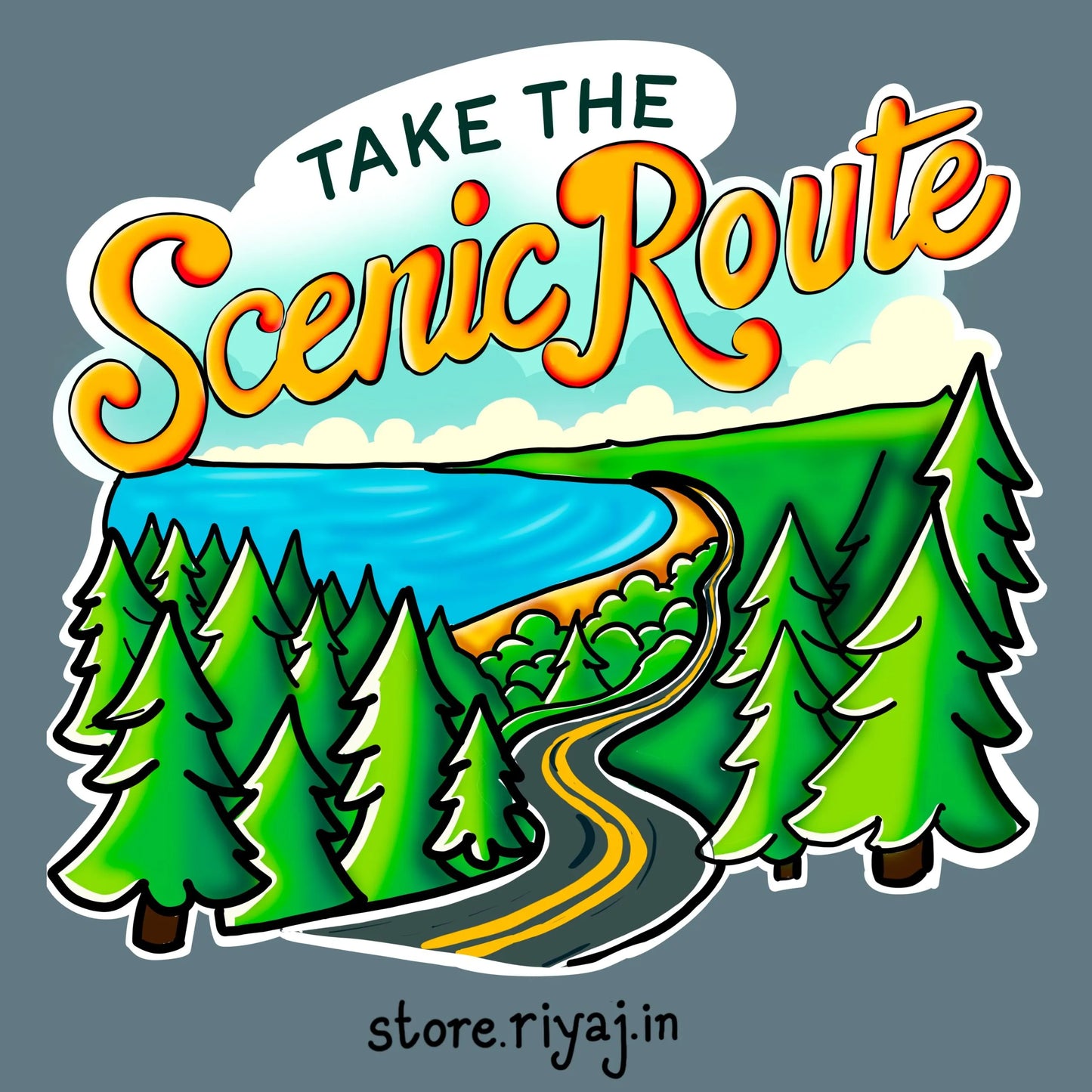 Take the Scenic route today sticker for travellers!