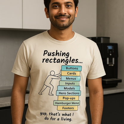 Pushing Rectangles for living — Designers T-Shirt