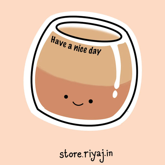 Have a nice day Coffee Cup Sticker for coffee lovers!