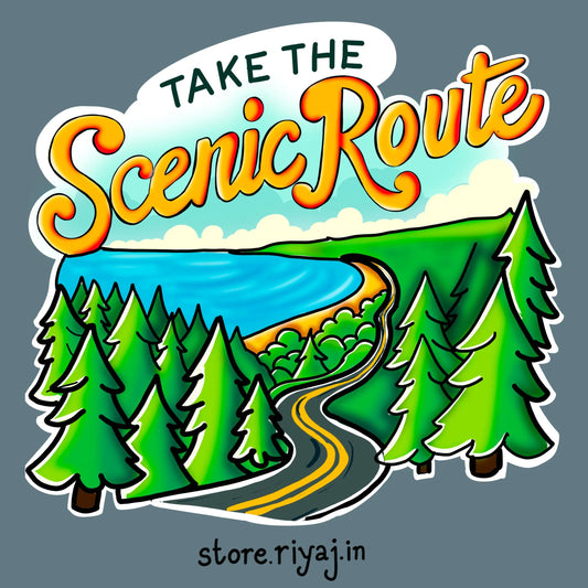 Take the Scenic route today sticker for travellers!